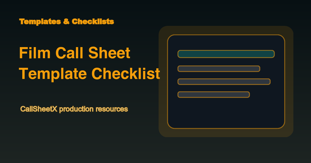 Film Call Sheet Template: What to Include (Free Checklist) guide preview