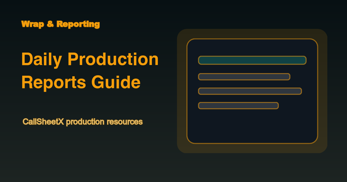 Daily Production Reports (DPR): Your Set’s Best Insurance Policy guide preview