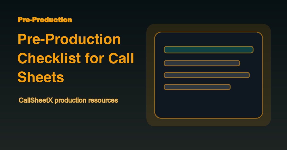 Pre-Production Checklist: Get Call Sheets Ready Before Day 1 guide preview